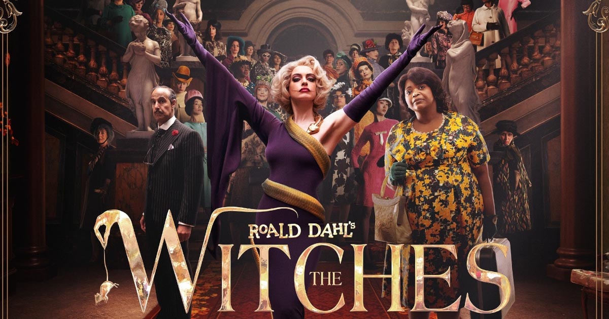 The Witches ภาพยนตร์จากจินตนาการอันพิลึกพิลั่นของ โรอัลด์ ดาห์ล